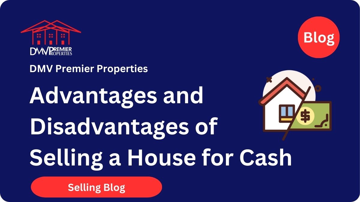Advantages and Disadvantages of Selling a House for Cash