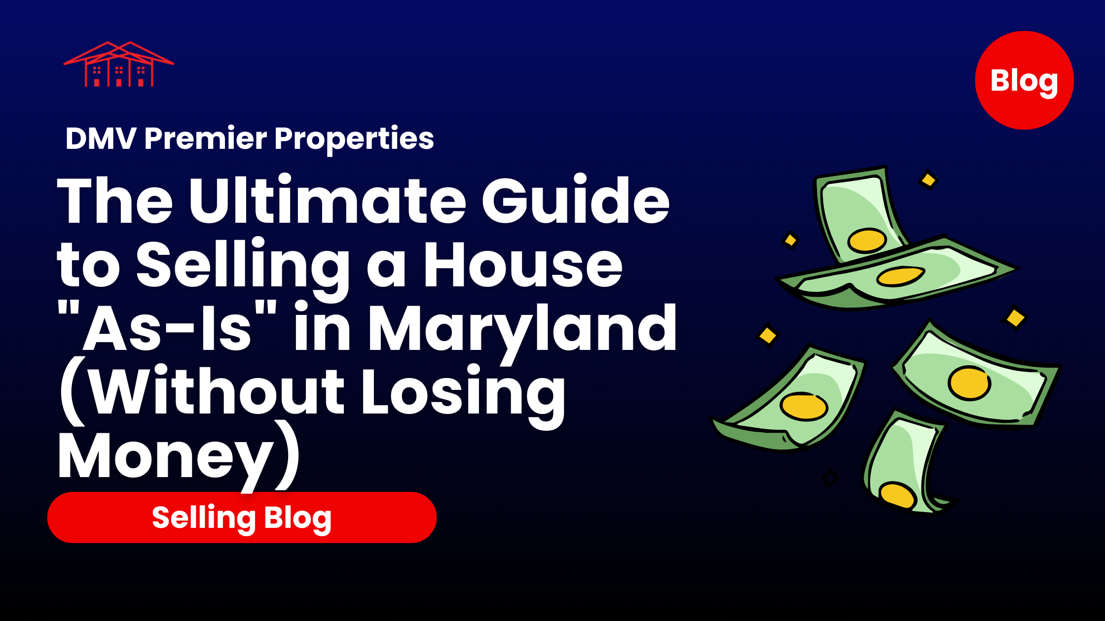 The Ultimate Guide to Selling a House “As-Is” in Maryland (Without Losing Money)